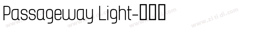 Passageway Light字体转换